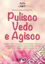 Pulisco vedo e agisco libro