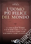 L'uomo più felice del mondo libro