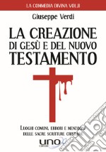 La costruzione di Gesù e del Nuovo Testamento libro