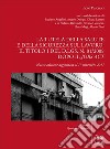 La tutela della salute e della sicurezza sul lavoro: il Titolo I del d.lgs. n. 81/2008 dopo il Jobs Act. Nuova ediz. libro di Pascucci Paolo