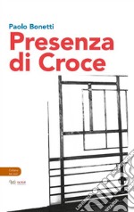 Presenza di Croce libro