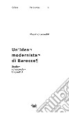 Un'idea modernista di barocco. Studio sul secondo Ungaretti libro