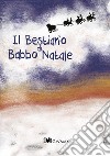 Il bestiario di Babbo Natale libro