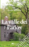 La valle dei Parker libro