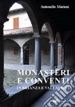 Monasteri e conventi in Brianza e Vallassina libro