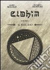 Elohim. Vol. 1: Il preludio libro