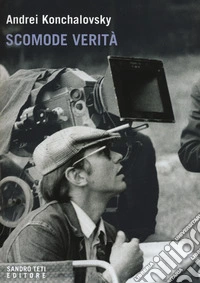 Scomode verità. Con Segnalibro