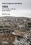 Siria. Il tormentato cammino verso la pace libro di Chodynskaya-Golenishceva Marija