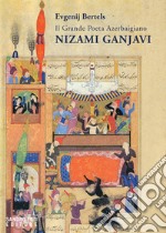 Il grande poeta azerbaigiano Nizami Ganjavi libro