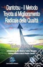 Dantotsu. Il metodo Toyota al miglioramento radicale della qualità libro