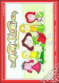 Les tutti frutti. Ediz. multilingue libro