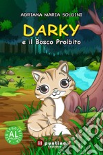 Darky e il Bosco Proibito