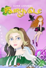 Fairyvale. La valle delle fate libro