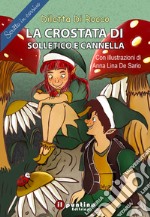 La crostata di Solletico e Cannella