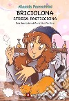 Briciolona strega pasticciona libro di Parrettini Alessia