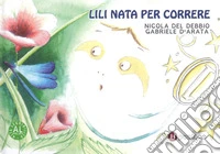 Lili nata per correre libro