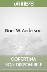 Noel W Anderson libro