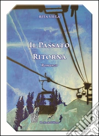 Il passato ritorna libro