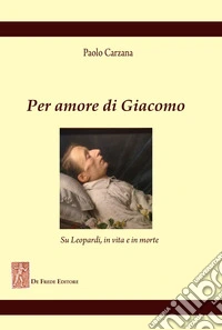 Per amore di Giacomo libro