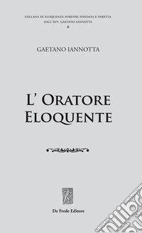 L'oratore eloquente libro