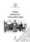 Piuma, inchiostro e anticonformismo libro