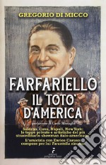 Farfariello il Totò d'America. Nuova ediz.