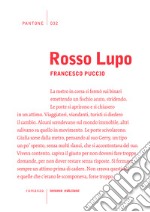 Rosso lupo libro