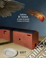 Stefano Di Stasio. Un attimo di eternità-A moment of eternity. Ediz. bilingue libro