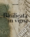 Basilicata in vigna libro