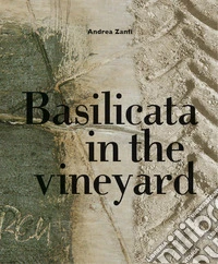 Basilicata in the vineyard