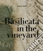 Basilicata in the vineyard libro