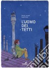 L'uomo dei tetti libro