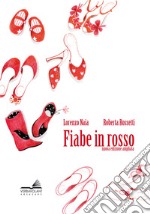 Fiabe in rosso libro