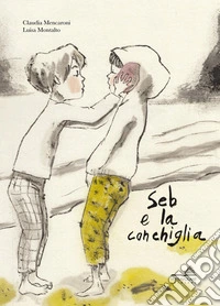 Seb e la conchiglia