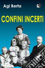 Confini incerti