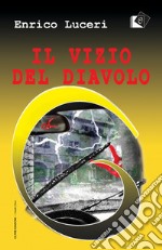 Il vizio del diavolo libro