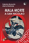 Mala morte a San Nicolao libro