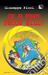 Chi ha rubato Pecos Bill? libro