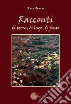 Racconti di terra, di lago, di fieno libro