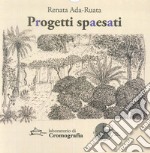 Progetti spaesati: Poesie e haiku-Disegni-Venezia-A parole e a colori. Ediz. illustrata libro