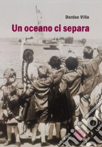 Un oceano ci separa libro