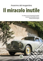 Il miracolo inutile libro