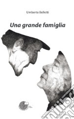 Una grande famiglia libro