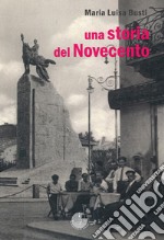 Una storia del Novecento libro