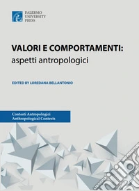 Valori e comportamenti: aspetti antropologici libro