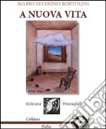 A nuova vita libro