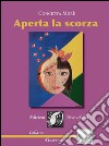 Aperta la scorza libro