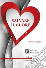 Salvare il cuore