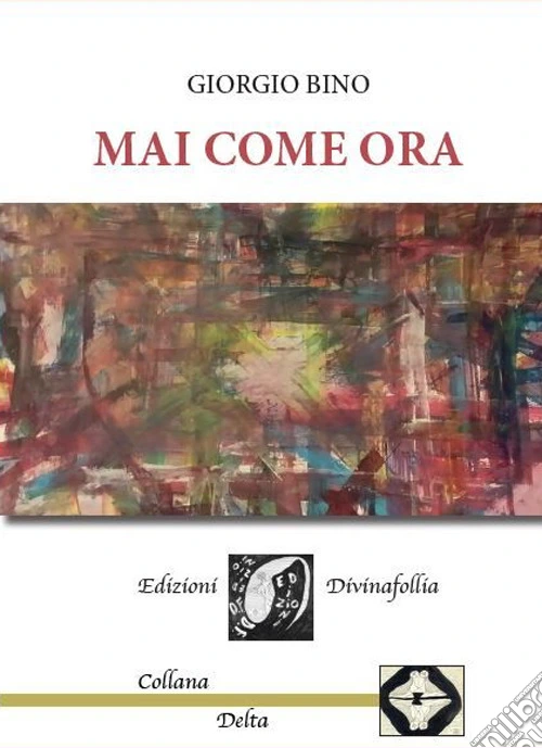 Mai come ora