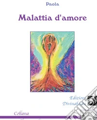 Malattia d'amore libro